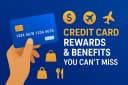 Credit Card Rewards and Benefits You Can’t Miss (Complete Expert Guide)