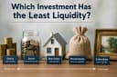 which investment has the least liquidity?